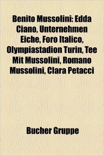 Benito Mussolini: Faschismus (Italien), Futurismus, Stahlpakt, Italienische Sozialrepublik, Filippo Tommaso Marinetti, Italienischer Fas