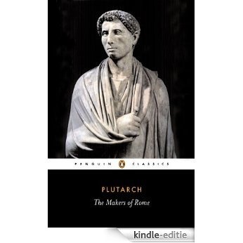The Makers of Rome (Penguin Classics) [Kindle-editie]