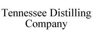 TENNESSEE DISTILLING COMPANY