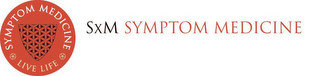 SXM SYMPTOM MEDICINE SYMPTOM MEDICINE LIVE LIFE