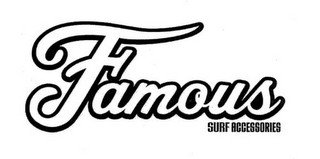 FAMOUS SURF ACCESSORIES