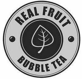 · REAL FRUIT · BUBBLE TEA
