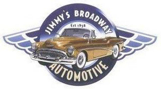 JIMMY'S BROADWAY AUTOMOTIVE EST 1956 recognize phone