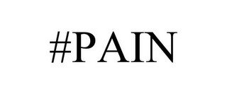 #PAIN