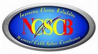 NCSCB IMPROVING ELECTRIC RELIABILITY NATIONAL CABLE SPLICER CERTIFICATION