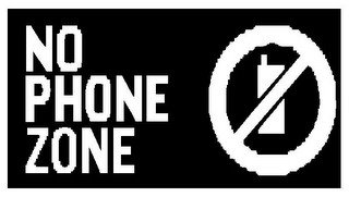 NO PHONE ZONE