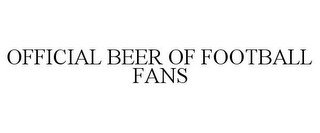 OFFICIAL BEER OF FOOTBALL FANS