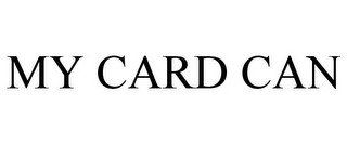 MY CARD CAN