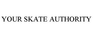 YOUR SKATE AUTHORITY