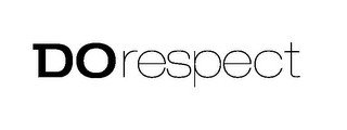 DO RESPECT