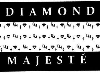 DIAMOND MAJESTÉ DM