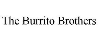 THE BURRITO BROTHERS