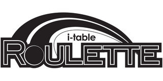 I-TABLE ROULETTE