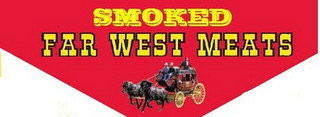 SMOKED FAR WEST MEATS