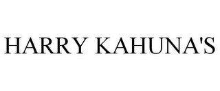 HARRY KAHUNA'S
