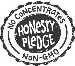 HONESTY PLEDGE NO CONCENTRATES NON-GMO