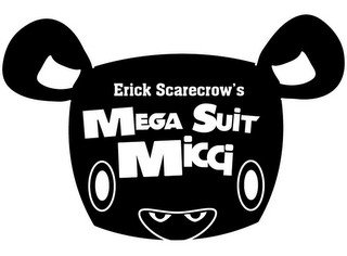 ERICK SCARECROW'S MEGA SUIT MICCI