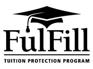 FULFILL TUITION PROTECTION PROGRAM