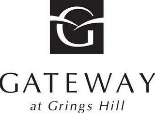 G GATEWAY AT GRINGS HILL