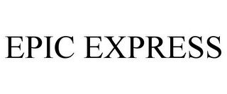 EPIC EXPRESS