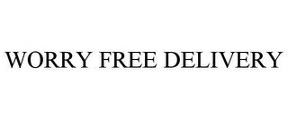 WORRY FREE DELIVERY recognize phone