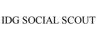 IDG SOCIAL SCOUT