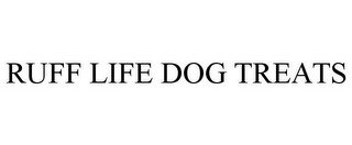 RUFF LIFE DOG TREATS