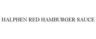 HALPHEN RED HAMBURGER SAUCE
