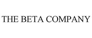 THE BETA COMPANY