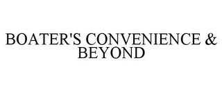 BOATER'S CONVENIENCE & BEYOND recognize phone