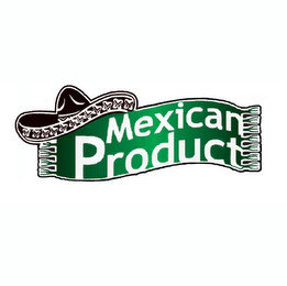 MEXICAN PRODUCT