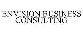ENVISION BUSINESS CONSULTING recognize phone