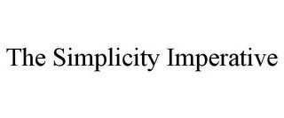 THE SIMPLICITY IMPERATIVE