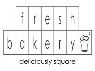 FRESH BAKERY DELICIOUSLY SQUARE 2