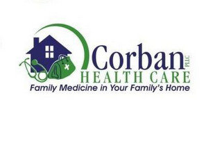 CORBAN HEALTH CARE PLLC FAMILY MEDICINE IN YOUR FAMILY'S HOME