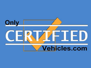 ONLY CERTIFIED VEHICLES.COM
