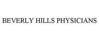 BEVERLY HILLS PHYSICIANS