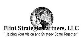 FLINT STRATEGIC PARTNERS, LLC "HELPING YOUR VISION AND STRATEGY COME TOGETHER" recognize phone