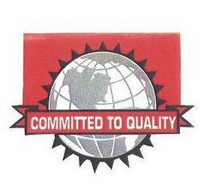 COMMITTED TO QUALITY