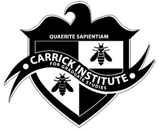 CARRICK INSTITUTE FOR GRADUATE STUDIES QUAERITE SAPIENTIAM