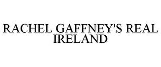 RACHEL GAFFNEY'S REAL IRELAND