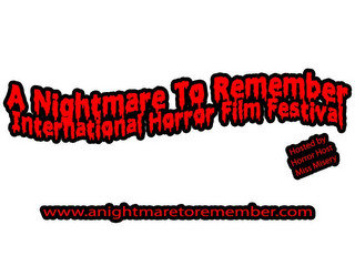 A NIGHTMARE TO REMEMBER INTERNATIONAL HORROR FILM FESTIVAL, HOSTED BY HORROR HOST MISS MISERY WWW.ANIGHTMARETOREMEMBER.COM