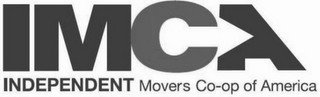 IMCA INDEPENDENT MOVERS CO-OP OF AMERICA