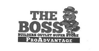 THE BOSS BUILDERS OUTLET SUPER STORE PROADVANTAGE BUDDY recognize phone
