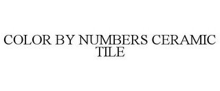 COLOR BY NUMBERS CERAMIC TILE