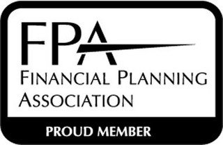 FPA FINANCIAL PLANNING ASSOCIATION PROUD MEMBER
