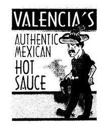 VALENCIA'S AUTHENTIC MEXICAN HOT SAUCE