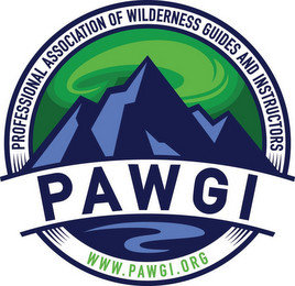PROFESSIONAL ASSOCIATION OF WILDERNESS GUIDES AND INSTRUCTORS PAWGI WWW.PAWGI.ORG recognize phone