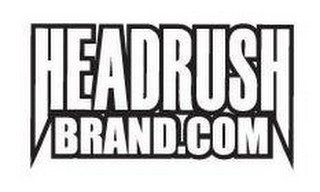 HEADRUSH BRAND.COM