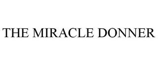 THE MIRACLE DONNER